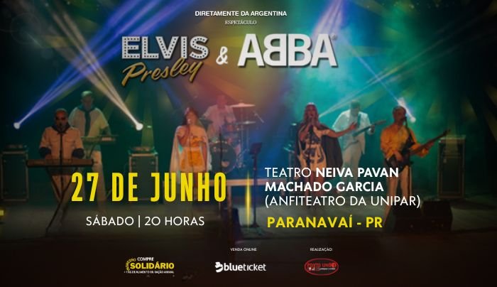 ESPETÁCULO ABBA & ELVIS - Paranavaí, PR