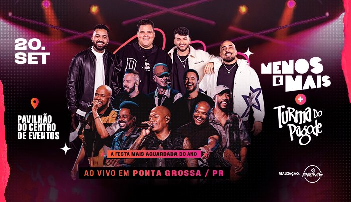 Menos é Mais & Turma do Pagode - Ponta Grossa, PR