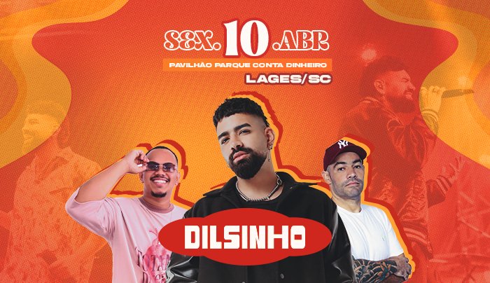 Dilsinho em Lages - Lages, SC