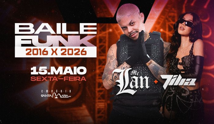 Baile Funk 2016 X 2026 - MC Lan + Tília em Toledo