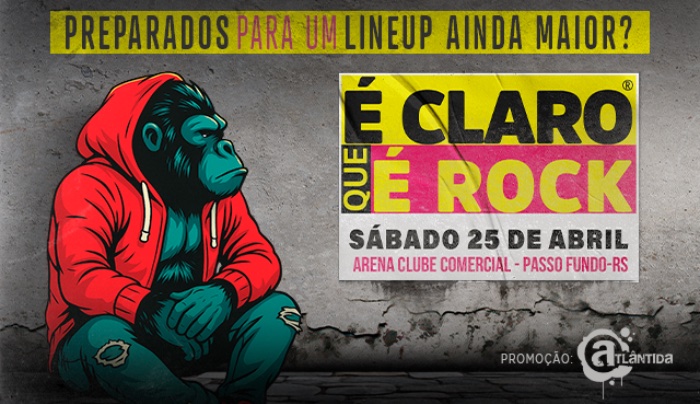 É Claro que é Rock 2026 Passo Fundo
