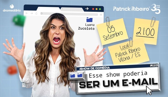 Luana Zucoloto - Esse Show Poderia ser um E-mail em Vitória