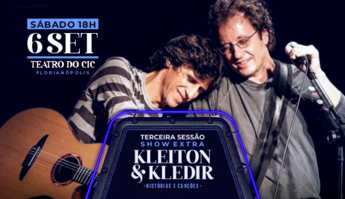 Kleiton & Kledir - Show Extra - 18h em Florianópolis