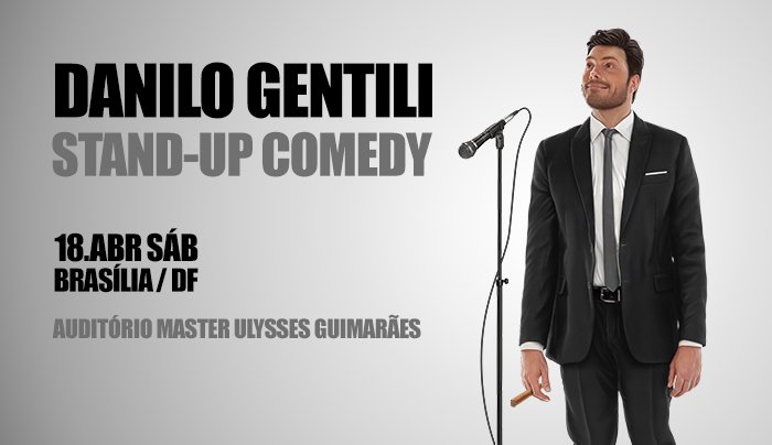 Stand-up com Danilo Gentili | Brasília