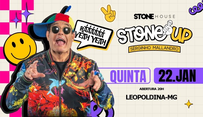 Stone Up - Sérgio Mallandro em Leopoldina