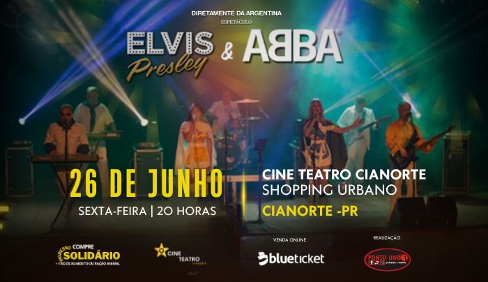 ESPETÁCULO ABBA & ELVIS - Cianorte, PR