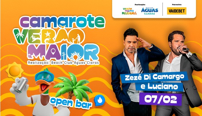 Zezé Di Camargo e Luciano - Camarote Verão Maior Paraná em Matinhos