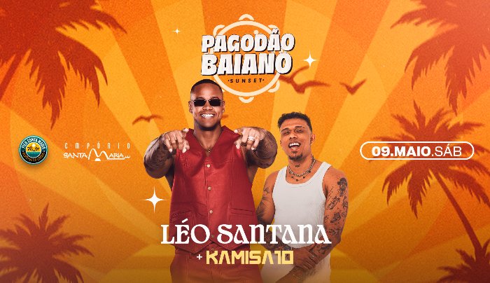 PAGODÃO BAIANO SUNSET - Léo Santana + Kamisa 10 - Toledo, PR