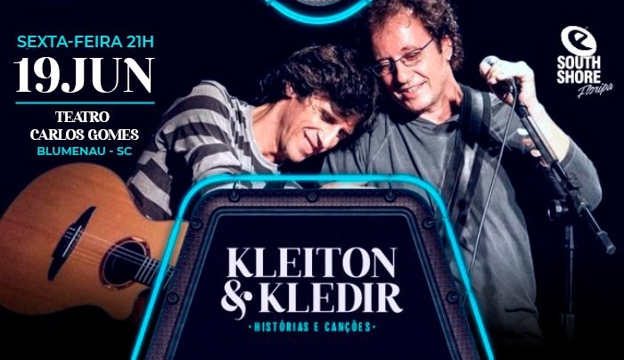 Kleiton & Kledir - Histórias e Canções em Blumenau