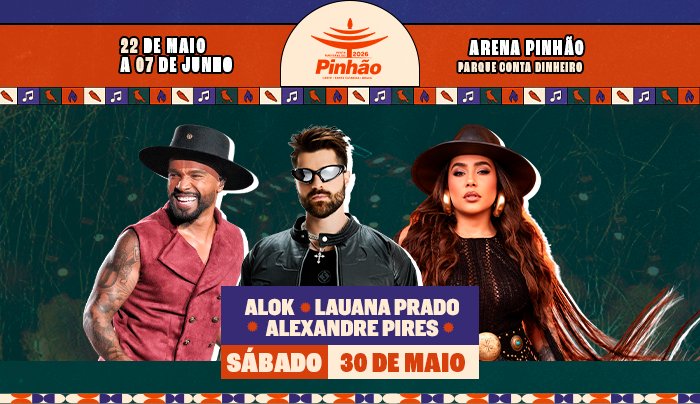 Lauana Prado + Alexandre Pires + Alok | Festa do Pinhão 2026 em Lages - Lauana Prado + Alexandre Pires + Alok