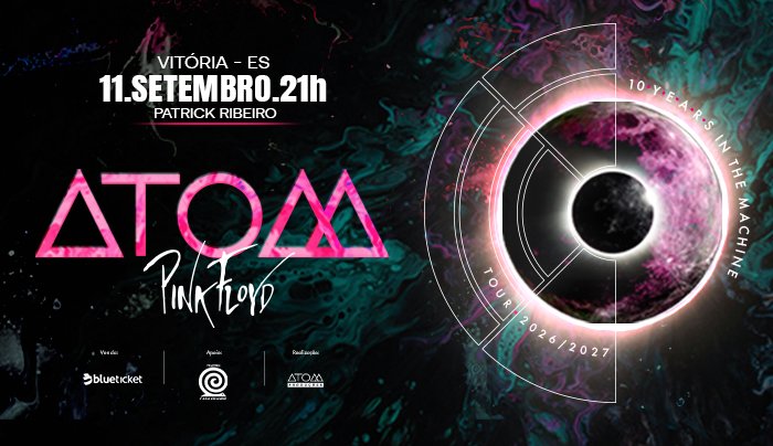 ATOM Pink Floyd - "Ten Years in the Machine" - Vitória, ES