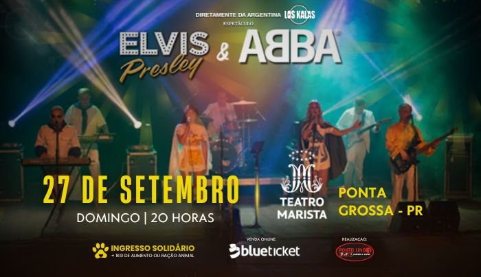 Espetáculo Abba & Elvis em Ponta Grossa
