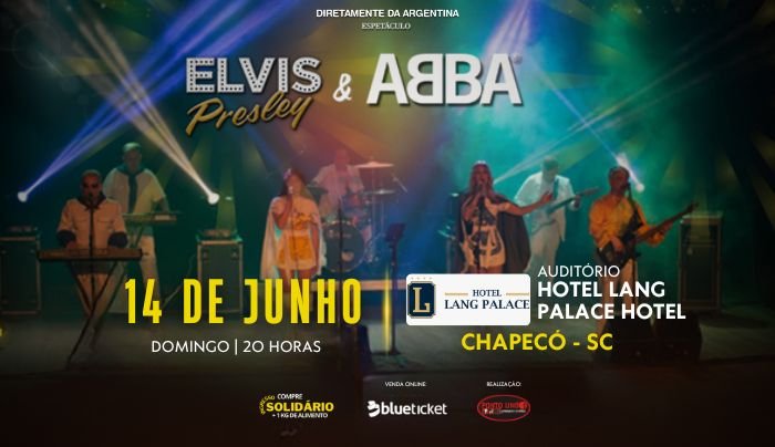 Espetáculo Abba & Elvis em Chapecó