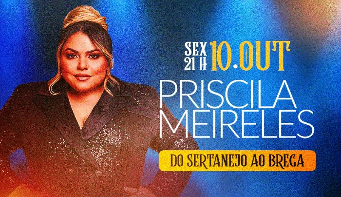Priscila Meireles | Do Sertanejo ao Brega em Balneário Camboriú
