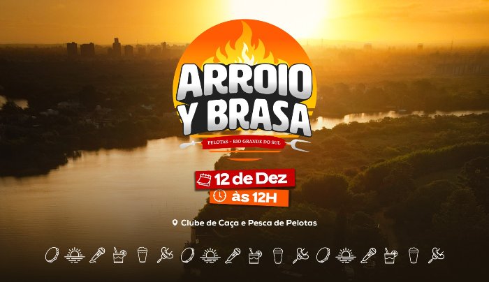 ARROIO Y BRASA 2026 - Pelotas, RS