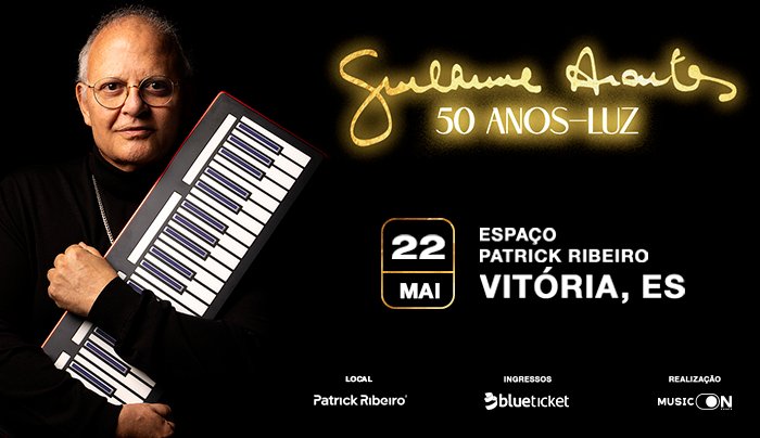 Guilherme Arantes - 50 Anos - Luz em Vitória