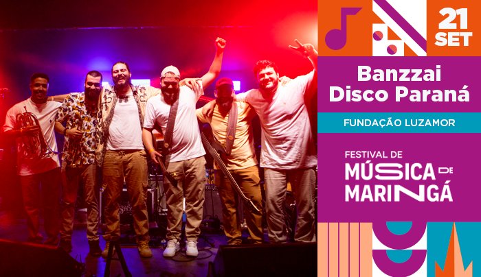 GRAVAÇÃO DISCO PARANÁ - BANZZAI | FESTIVAL DE MÚSICA DE MARINGÁ - Maringá, PR