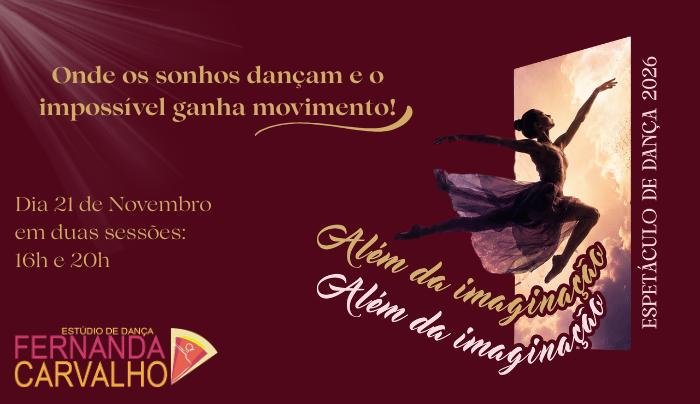 Estúdio de Dança Fernanda Carvalho, apresenta: “Além da Imaginação” - Espetáculo de Dança - Novo Hamburgo, RS