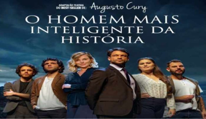 Peça Teatral o Homem Mais Inteligente da História do Dr. Augusto Cury em Blumenau