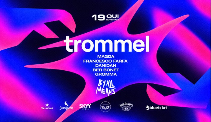 TROMMEL BY ALL MEANS [CLUB VIBE] - Curitiba, PR