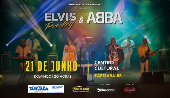 ESPETÁCULO ABBA & ELVIS - Tapejara, RS
