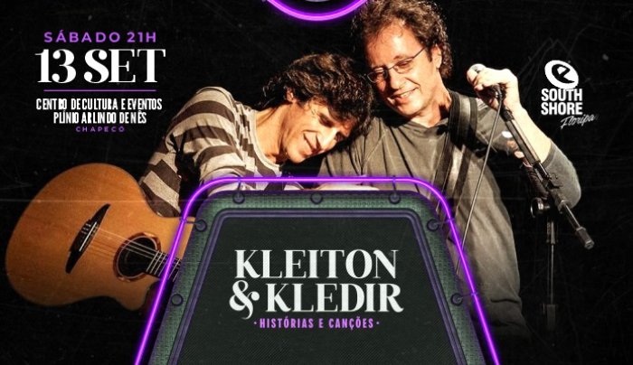 Kleiton & Kledir - Histórias e Canções em Chapecó