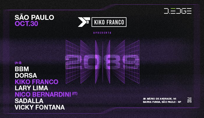 Moving D-edge Sp Pres.: Bbm. Dorsa. Kiko Franco. Lary Lima. Nico Bernadini (it). Vicky Fontana em São Paulo