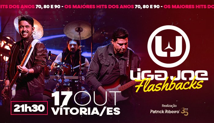 Liga Joe - Flash Back Anos 70, 80 e 90 em Vitória