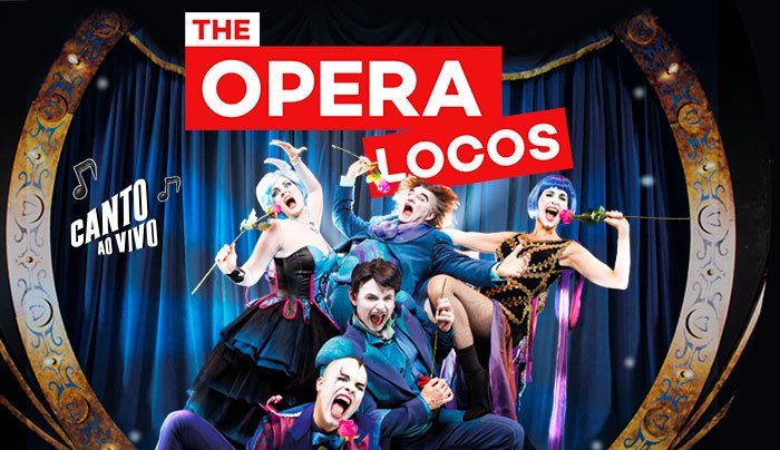 The Opera Locos em Novo Hamburgo