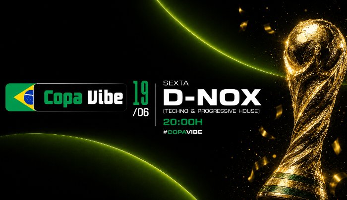 D-NOX #COPANAVIBE [CLUB VIBE] - Curitiba, PR