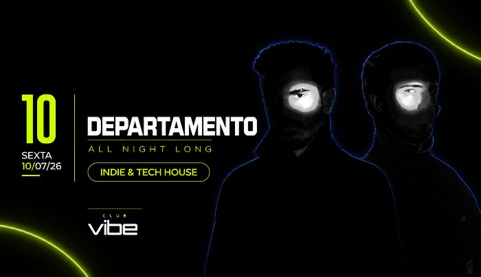 DEPARTAMENTO ALL NIGHT LONG [CLUB VIBE] - Curitiba, PR