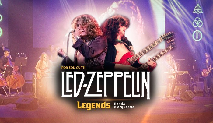 Led Zeppelin Legends In Concert | Edu Curti, Banda & Orquestra em Florianópolis