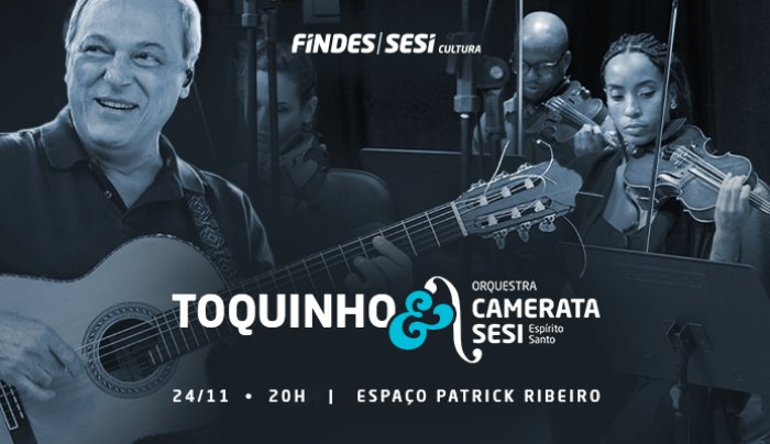 Camerata Sesi Convida Toquinho em Vitória