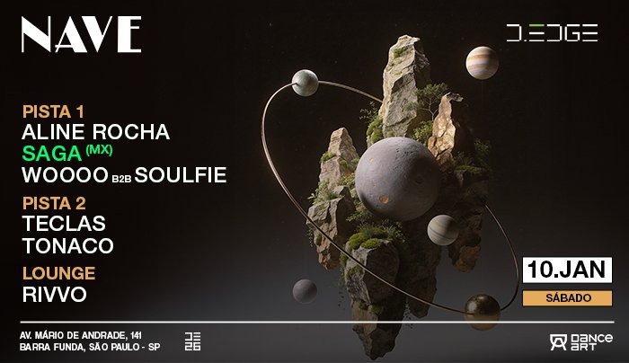 Capa do evento: NAVE D-EDGE SP pres.: AAA (ALINE ATÉ AMANHECER) - ALINE ROCHA - SAGA (MX) - WOOOO B2B SOULFIE