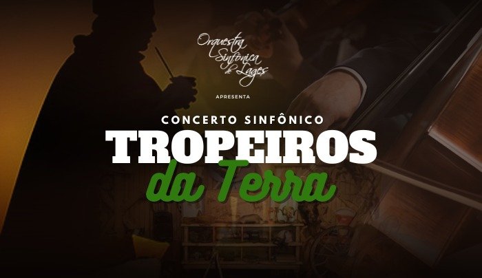 Concerto Sinfônico Tropeiros da Terra em Lages
