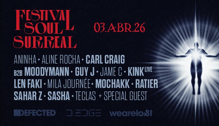 Capa do evento: 03. ABR. FESTIVAL SOUL SURREAL