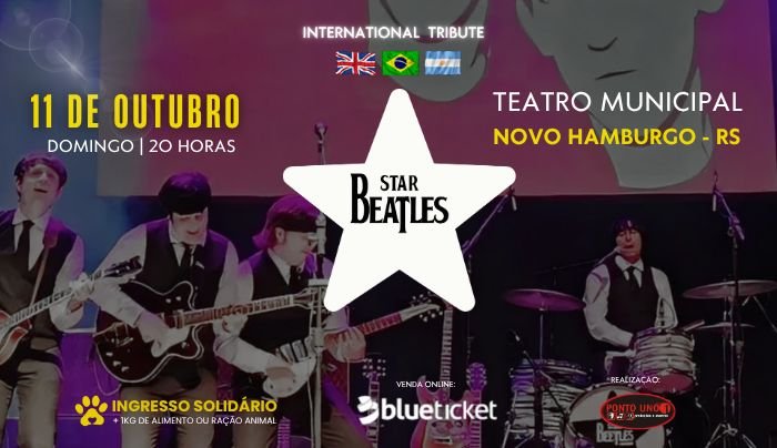 Star Beatles International Tribute em Novo Hamburgo