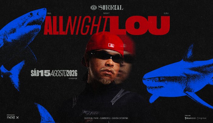 15. Ago. All Night Lou em Camboriú