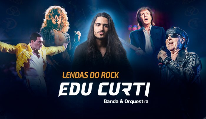 Lendas do Rock - Edu Curti Banda & Orquestra - Balneário Camboriú, SC