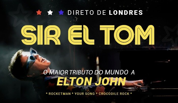 Sir El Tom - A Banda Tributo Número um do Mundo a Elton John em Lages